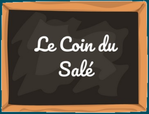 Le coin du Salé